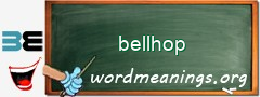 WordMeaning blackboard for bellhop